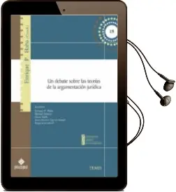 Descargar AudioLibro Un Debate Sobre las Teorias de la Argumentacion Juridica de Enrique Pedro Haba año 2014