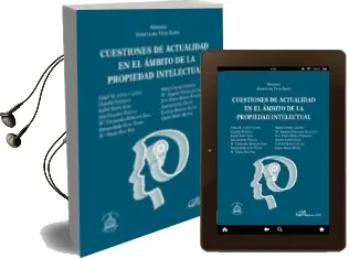 Descargar AudioLibro Cuestiones de Actualidad en el Ámbito de la Propiedad Intelectual de Inmaculada Vivas Teson año 2015