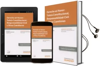 Descargar AudioLibro Derecho al Honor: Tutela Constitucional, Responsabilidad Civil y Otras Cuestiones de Jose Ramon De Verda Y Beamonte año 2015
