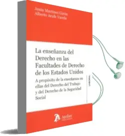 Descargar AudioLibro La Enseñanza del Derecho en las Facultades de Derecho de los Estados Unidos de Alberto Arufe Varela año 2015