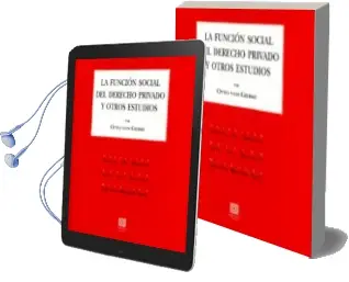 Descargar AudioLibro La Función Social del Derecho Privado y Otros Estudios de Otto Von Gierke año 2015