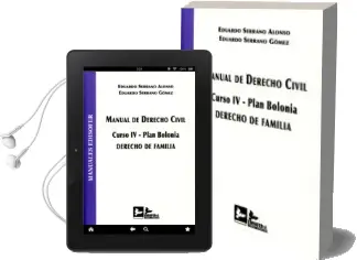 Descargar AudioLibro Manual de Derecho Civil. Curso Iv-Plan Bolonia. Derecho de Familia de Eduardo Serrano Alonso año 2015