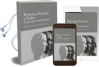 Descargar AudioLibro Persona, Derecho y Poder en Perspectiva Historica de Bernardo Periñan Gomez año 2015