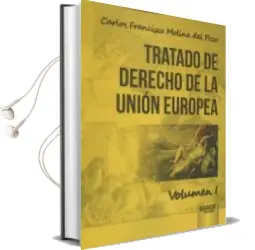 Descargar AudioLibro Tratado de Derecho de la Union Europea Vol. i de Carlos Francisco Molina Del Pozo año 2015