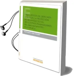 Descargar AudioLibro Una Cuestión de Derechos Humanos: La Protección de Seguridad Soci al de Nuestros Trabajadores del mar Emigrantes en Noruega de Xose Manuel Carril Vazquez año 2015