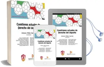 Descargar AudioLibro Cuestiones Actuales de Derecho del Deporte de Antonio Millan Garrido año 2015