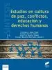 AudioLibro Estudios en Cultura de Paz, Conflictos, Educacion y Derechos Humanos de Cristina Coca Villar