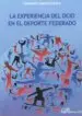 AudioLibro La Experiencia del Ocio en el Deporte Federado de Fernando Asenjo Davila