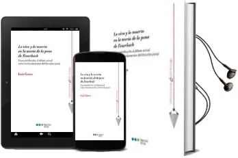 Descargar AudioLibro Lo Vivo y lo Muerto en la Teoria de la Pena de Feuerbach de Luis Greco año 2015