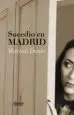 AudioLibro Sucedió en Madrid de Marisol Donis Serrano