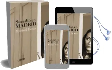Descargar AudioLibro Sucedió en Madrid de Marisol Donis Serrano año 2015