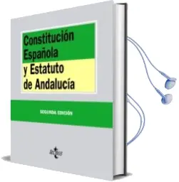 Descargar AudioLibro Constitucion Española y Estatuto de Andalucia (2ª Ed.) de Varios Autores año 2015