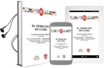 Descargar AudioLibro El Derecho en Cuba de Leonardo B. Perez Gallardo año 2015