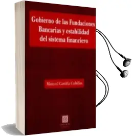 Descargar AudioLibro Gobierno de las Fundaciones Bancarias y Estabilidad del Sistema Financiero de Manuel Castilla Cubillas año 2015