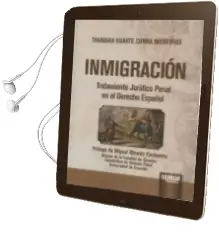 Descargar AudioLibro Inmigración: Tratamiento Jurídico Penal en el Derecho Español de Thamara Duarte Cunha Medeiros año 2015