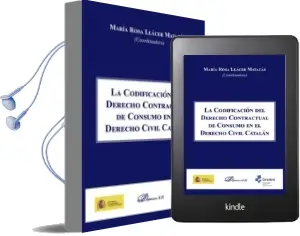 Descargar AudioLibro La Codificacion del Derecho Contractual en el Derecho Civil Catalan de Maria Rosa Llacer Matacas año 2015