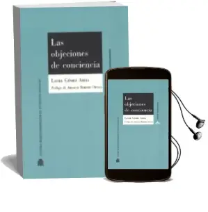 Descargar AudioLibro Las Objecciones de Conciencia de Laura Gomez Abeja año 2015