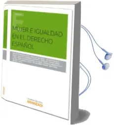 Descargar AudioLibro Mujer e Igualdad en el Derecho Español de Rosalia Rodriguez Lopez año 2015