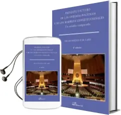 Descargar AudioLibro Presente y Futuro de los Sistemas Politicos y de los Modelos Constitucionales. un Estudio Comparado de Oscar Ignacio Mateos Y De Cabo año 2015