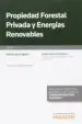 AudioLibro Propiedad Forestal Privada y Energias Renovables de Eva Blasco Hedo