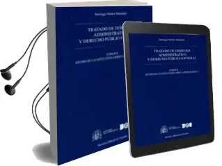 Descargar AudioLibro Tratado de Derecho Administrativo y Derecho Publico General. Tomo ii de Santiago Muñoz Machado año 2015