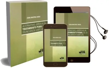 Descargar AudioLibro Alternativas Juridicas al Tratamientos Penal de la Delincuencia Habitual de Gema Martinez Mora año 2015