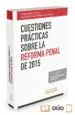 AudioLibro Cuestiones Practicas Sobre la Reforma Penal de 2015 de Eduardo Ruiz De Erenchun Arteche