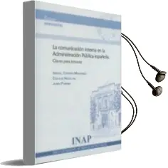 Descargar AudioLibro La Comunicación Interna en la Administración Pública Española de Ismael Crespo Martinez año 2015