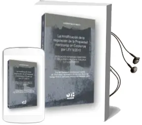 Descargar AudioLibro La Modificacion de la Regulacion de la Propiedad Horizontal en Talunya por ley 5/2015 de Joaquim Marti Marti año 2015