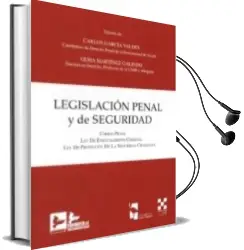 Descargar AudioLibro Legislación Penal y de Seguridad. Código Penal, ley de Enjuiciam Iento Criminal, ley de Protección de la Seguridad Ciudadana de Carlos Garcia Valdes año 2015