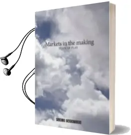 Descargar AudioLibro Markets in the Making de Pablo Zapatero año 2015