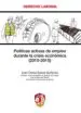 AudioLibro Politicas Activas de Empleo Durante la Crisis Economica (2010 2015) de Juan Carlos Garcia Quiñones
