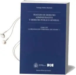 Descargar AudioLibro Tratado de Derecho Administrativo, Tomo Viii y Derecho Publico General de Santiago Muñoz Machado año 2015