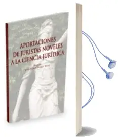 Descargar AudioLibro Aportaciones de Juristas Noveles a la Ciencia Juridica de Juan Ramon Robles Reyes año 2015