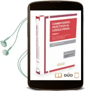 Descargar AudioLibro Comentarios Prácticos al Código Penal, Tomo v de Manuel Gomez Tomillo año 2015