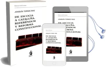 Descargar AudioLibro De Escocia a Cataluña. Referéndum y Reforma Constitucional de Joaquin Tornos Mas año 2015