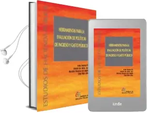Descargar AudioLibro Herramientas para la Evaluacion de Politicas de Ingreso y Gastos Publico (Incluye Cd-R) de Nuria Badenes Pla año 2015