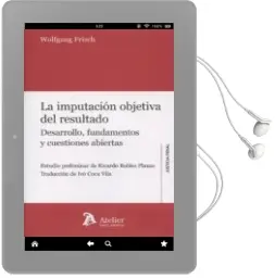 Descargar AudioLibro Imputación Objetiva del Resultado: Desarrollo, Fundamentos y Cuestiones Abiertas de W. Frisch año 2015