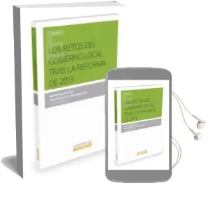 Descargar AudioLibro Los Retos del Gobierno Local Tras la Reforma de 2013 de Andres Boix Palop año 2015