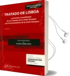 Descargar AudioLibro Tratado de Lisboa y Versiones Consolidadas de los Tratados de la Union Europea y de Funcionamiento de la Union Europea (5ª Ed.) de Varios Autores año 2015