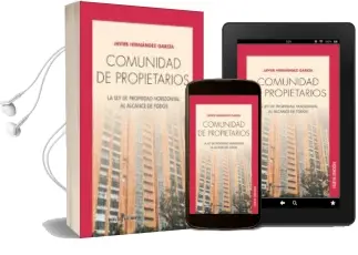 Descargar AudioLibro Comunidad de Propietarios. la ley de Propiedad Horizontal al Alca nce de Todos de Javier Hernandez Garcia año 2015