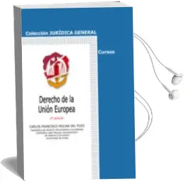 Descargar AudioLibro Derecho de la Union Europea de Carlos Francisco Molina Del Pozo año 2015