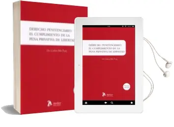 Descargar AudioLibro Derecho Penitenciario: El Cumplimiento de la Pena Privativa de Libertad de Carlos Mir Puigu año 2015