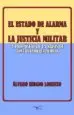 AudioLibro El Estado de Alarma y la Justicia Militar: A Proposito de la Crisis de Constroladores Aereos de Alvaro Sedano Lorenzo