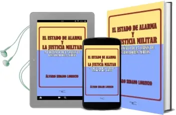 Descargar AudioLibro El Estado de Alarma y la Justicia Militar: A Proposito de la Crisis de Constroladores Aereos de Alvaro Sedano Lorenzo año 2015