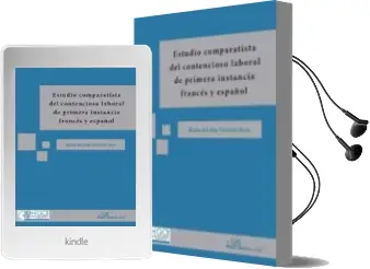 Descargar AudioLibro Estudio Comparatista del Contencioso Laboral de 1ª Instancia Fran ces y Español de Maria Del Mar Ferreiro Broz año 2015