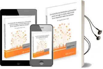 Descargar AudioLibro La Exención de Dividendos y Plusvalías para Corregir la Doble Imposición en el Impuesto Sobre Sociedades de Maria Eugenia Simón Yarza año 2015