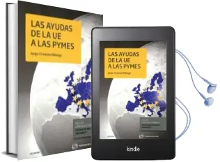 Descargar AudioLibro Las Ayudas de las ue a las Pymes de Jorge Cisneros Rabago año 2015