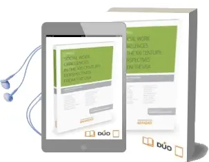 Descargar AudioLibro Social Work Challenges in the xxi Century: Perspectivas From the usa de Antonio Lopez Pelaez año 2015