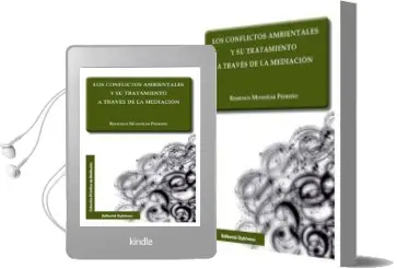 Descargar AudioLibro Conflictos Ambientales y su Tratamiento a Traves de la Mediacion, los de Remedios Mondejar Pedreño año 2015